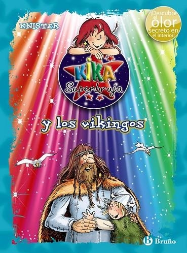 KIKA SUPERBRUJA Y LOS VIKINGOS (ED. COLOR) | 9788469601723 | KNISTER