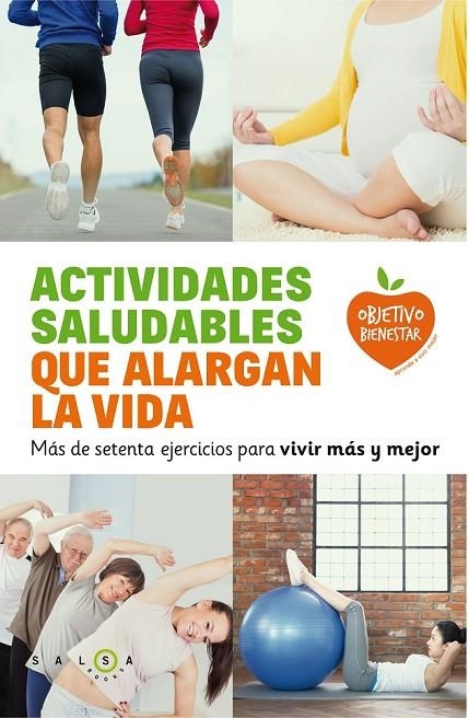 ACTIVIDADES SALUDABLES QUE ALARGAN LA VIDA | 9788415193692 | AUTORES VARIOS