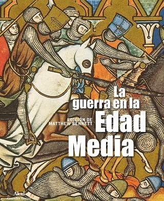 GUERRA EN LA EDAD MEDIA | 9788446031079 | BENNETTE MATTHE