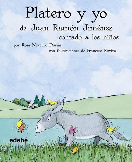 PLATERO Y YO (ESCOLAR-CONTADO A LOS NIÑOS) | 9788423686278 | JIMENEZ, JUAN RAMON - NAVARRO DURAN, ROSA