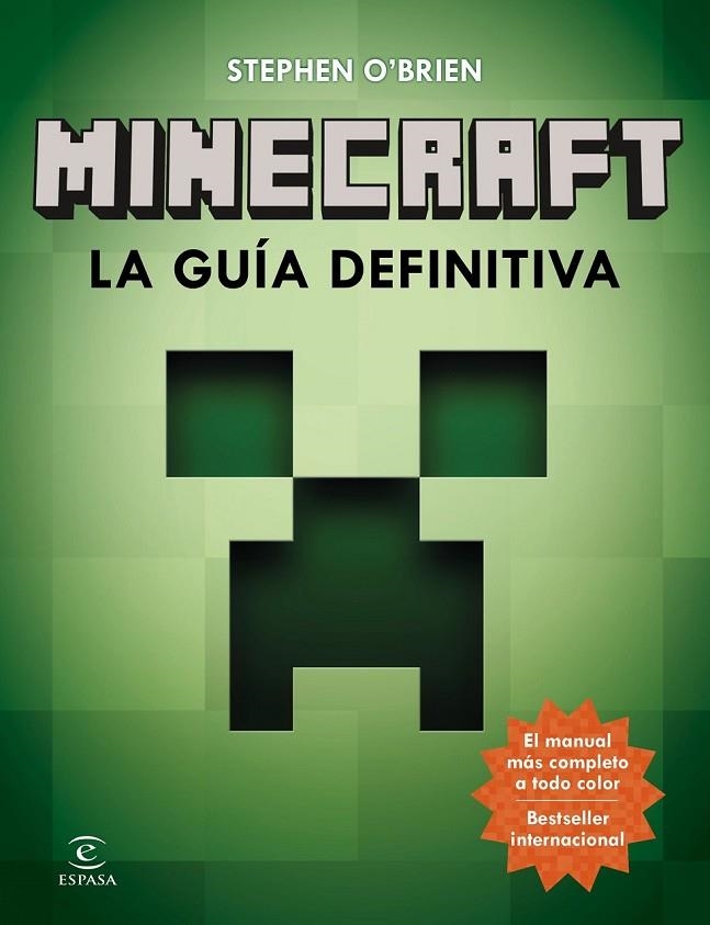 MINECRAFT. LA GUÍA DEFINITIVA | 9788467043563 | STEPHEN O'BRIEN