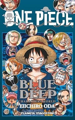 ONE PIECE GUIA Nº 05 DEEP BLUE | 9788416090471 | EIICHIRO ODA