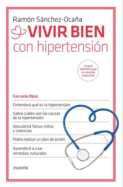 VIVIR BIEN CON HIPERTENSIÓN | 9788449330995 | RAMÓN SÁNCHEZ-OCAÑA