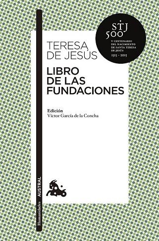 LIBRO DE LAS FUNDACIONES | 9788467043778 | TERESA DE JESÚS