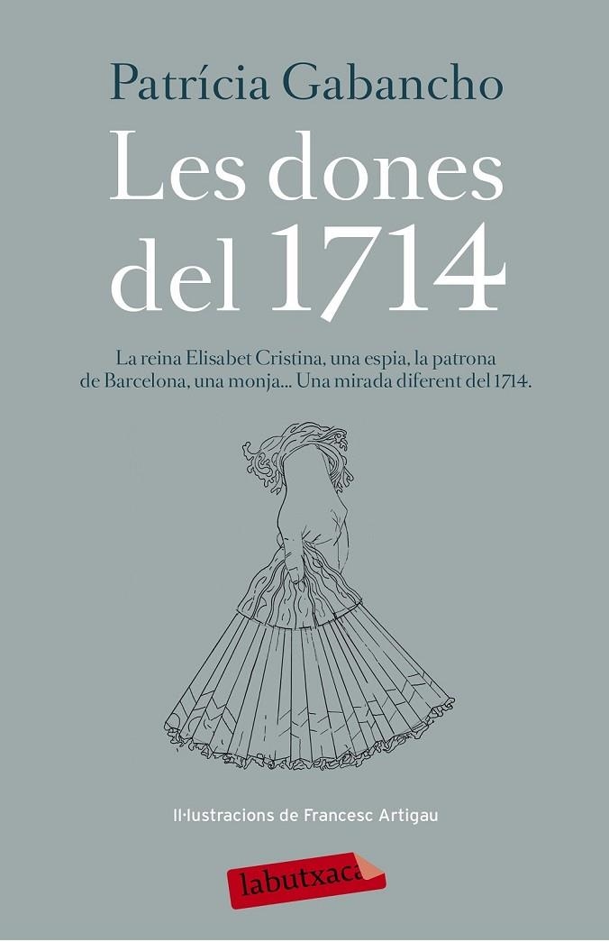 LES DONES DEL 1714 | 9788499309590 | PATRICIA GABANCHO GHIELMETTI