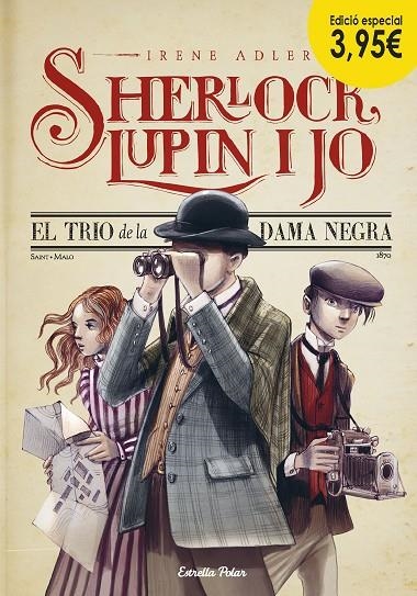 EL TRIO DE LA DAMA NEGRA. EDICIÓ ESPECIAL 3,95¿ | 9788490577912 | IRENE ADLER