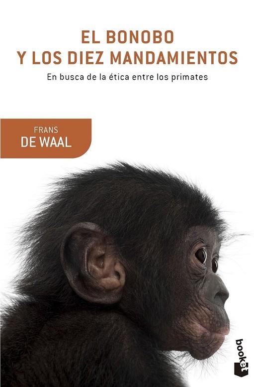 EL BONOBO Y LOS DIEZ MANDAMIENTOS | 9788490660263 | FRANS DE WAAL