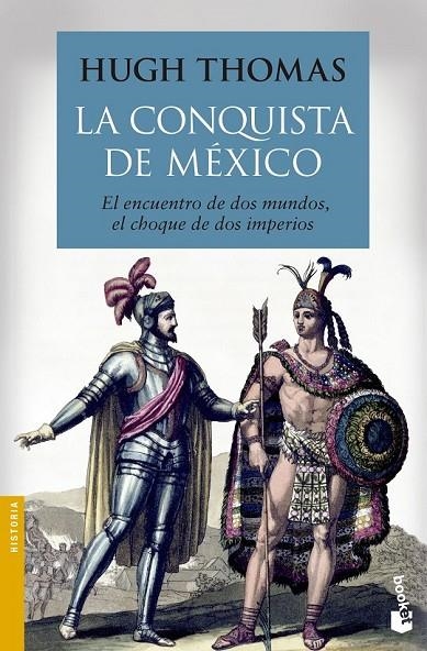 LA CONQUISTA DE MÉXICO | 9788408136538 | HUGH THOMAS