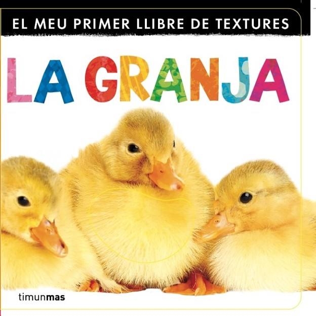 EL MEU PRIMER LLIBRE DE TEXTURES. LA GRANJA | 9788499329833 | DIVERSOS AUTORS