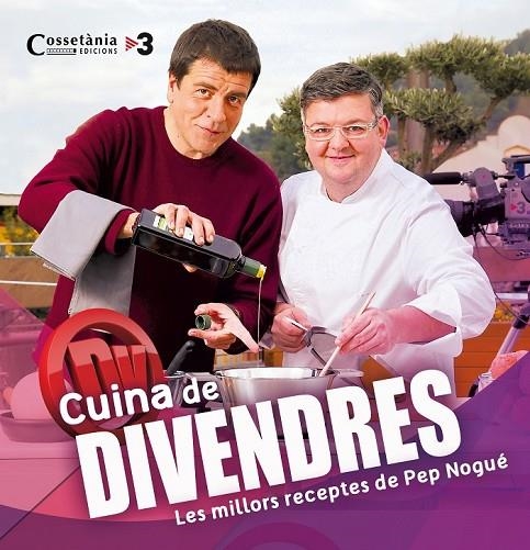 CUINA DE DIVENDRES | 9788490343128 | NOGUÉ, PEP