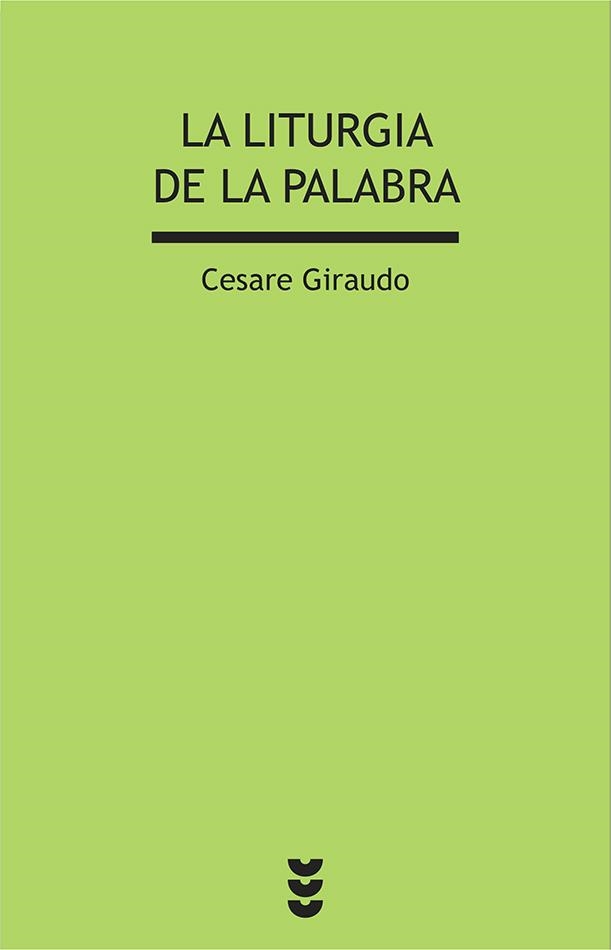 LA LITURGIA DE LA PALABRA | 9788430118670 | GIRAUDO, CESARE