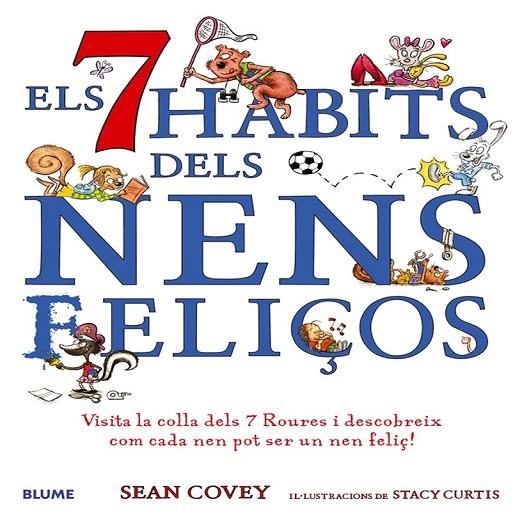 ELS SET HÀBITS DELS NENS FELIÇOS | 9788498014013 | COVEY, SEAN/CURTIS, STACY