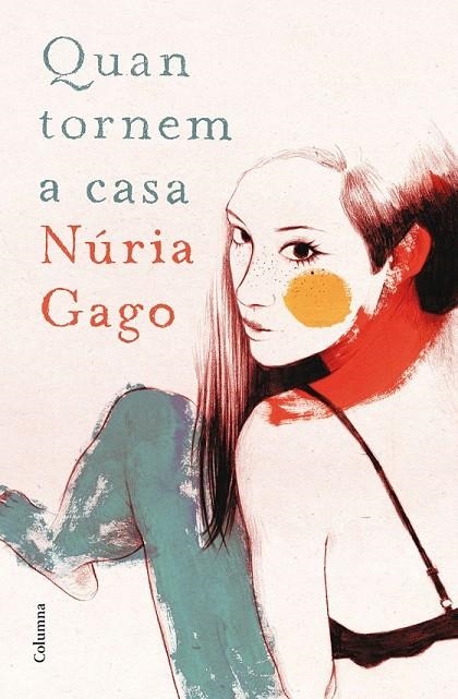 QUAN TORNEM A CASA | 9788466419604 | NÚRIA GAGO