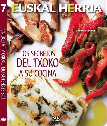 LOS SECRETOS DEL TXOKO A SU COCINA | 9788482165592