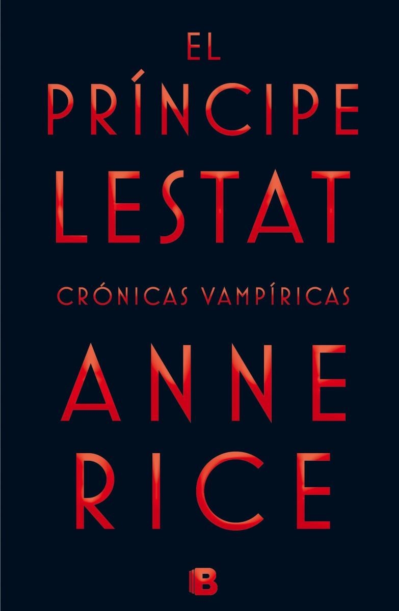 EL PRÍNCIPE LESTAT | 9788466656412 | RICE, ANNE