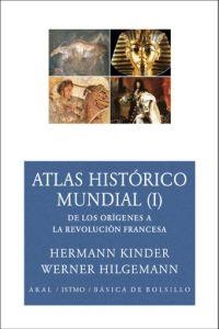 ATLAS HISTORICO MUNDIAL I (BOLSILLO) | 9788446024583 | KINDER, HERMANN / HILGEMANN, WERNER