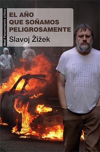 AÑO QUE SOÑAMOS PELIGROSAMENTE | 9788446038283 | ZIZEK, SLAVOJ (1949- ) [VER TITULOS]