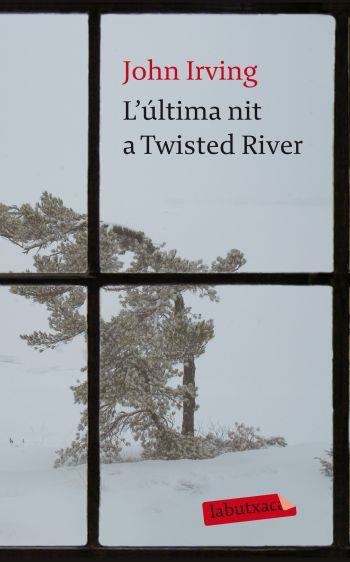 ÚLTIMA NIT A TWISTED RIVER L' (LABUTXACA-ED.62) | 9788499302881 | IRVING, JOHN