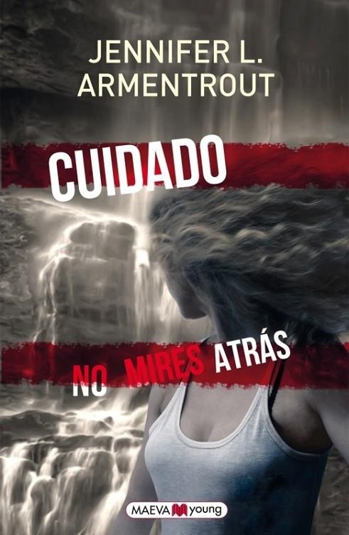 CUIDADO. NO MIRES ATRÁS | 9788415893288 | ARMENTROUT, JENNIFER L.