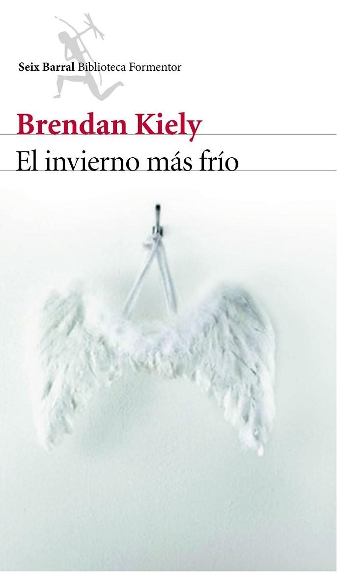 EL INVIERNO MÁS FRÍO | 9788432224812 | BRENDAN KIELY