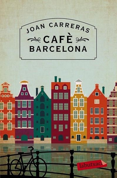 CAFÈ BARCELONA | 9788416334100 | JOAN CARRERAS