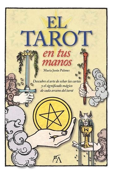 EL TAROT EN TUS MANOS | 9788416002283 | PALMER SÁNCHEZ, MARÍA JESÚS