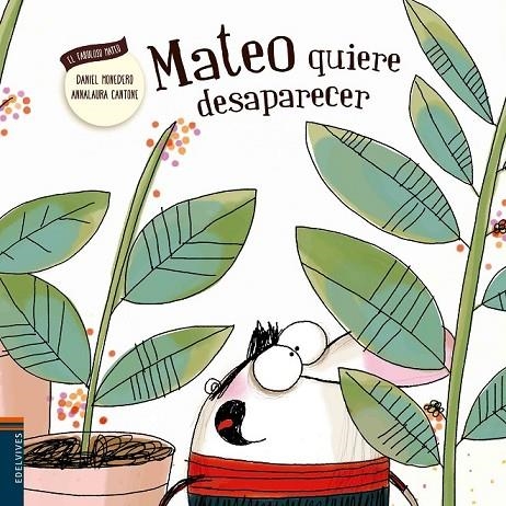 MATEO QUIERE DESAPARECER | 9788426398543 | MONEDERO ALONSO, DANIEL