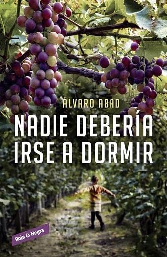 NADIE DEBERÍA IRSE A DORMIR | 9788416195220 | ABAD,ÁLVARO