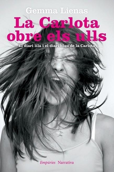 CARLOTA OBRE ELS ULLS (DIARI LILA/DIARI BLAU) | 9788497878258 | LIENAS, GEMMA