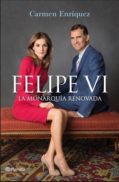 FELIPE VI. LA MONARQUÍA RENOVADA | 9788408138242 | CARMEN ENRÍQUEZ