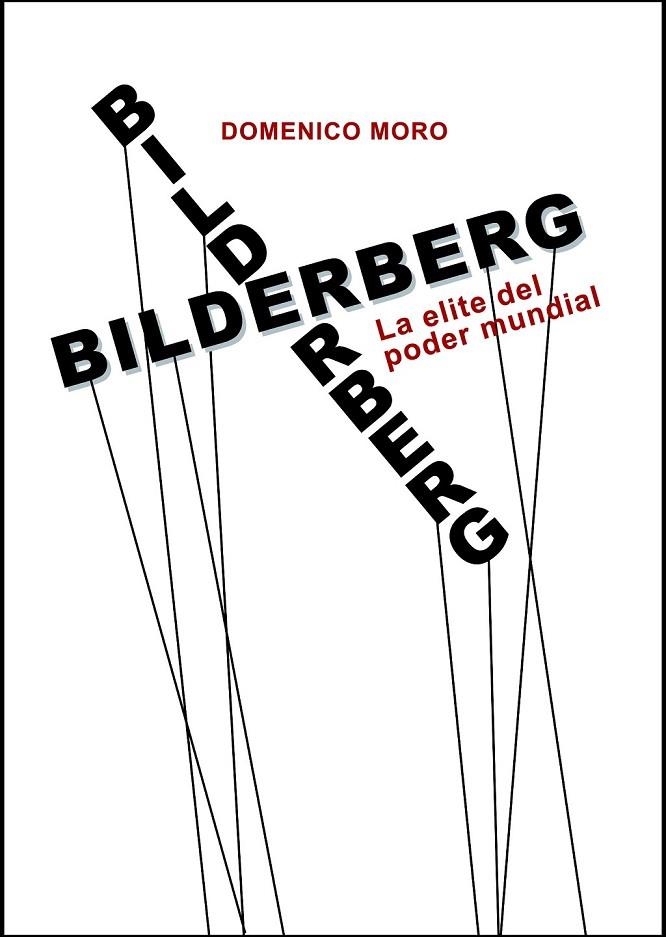 BILDERBERG | 9788416288441 | MORO, DOMENICO