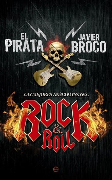 LAS MEJORES ANÉCDOTAS DEL ROCK&ROLL | 9788490603543 | ORDUÑEZ DE LA FUENTE, JUAN PABLO/ALONSO BROCO, JAVIER