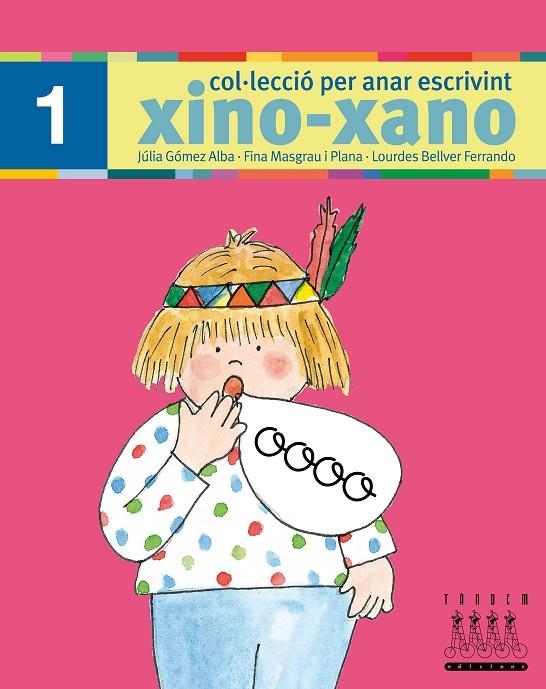 XINO XANO 1 (PER ANAR ESCRIVINT) | 9788481316964 | GOMEZ - MASGRAU - BELLVER