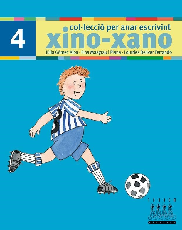 XINO XANO N.4 (PER ANAR ESCRIVINT) | 9788481316995 | GOMEZ - MASGRAU - BELLVER