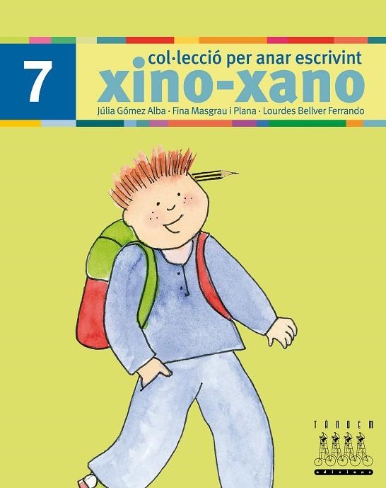 XINO XANO N.7 (PER ANAR ESCRIVINT) | 9788481317022 | GOMEZ - MASGRAU - BELLVER