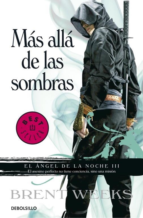 MÁS ALLÁ DE LAS SOMBRAS (EL ÁNGEL DE LA NOCHE 3) | 9788499894348 | WEEKS,BRENT