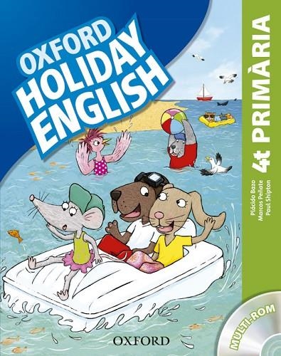 HOLIDAY ENGLISH 4º PRIM. (OXFORD-CAT) | 9780194546256 | BAZO - PEÑATE - SHIPTON