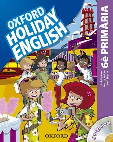 HOLIDAY ENGLISH 6º PRIM. (OXFORD-CAT) | 9780194546270 | BAZO - PEÑATE - SHIPTON