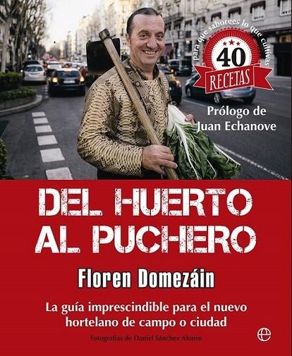 DEL HUERTO AL PUCHERO | 9788490603628 | DOMEZÁIN, FLOREN