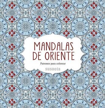 MANDALAS DE ORIENTE | 9788467742947 | SUSAETA, EQUIPO