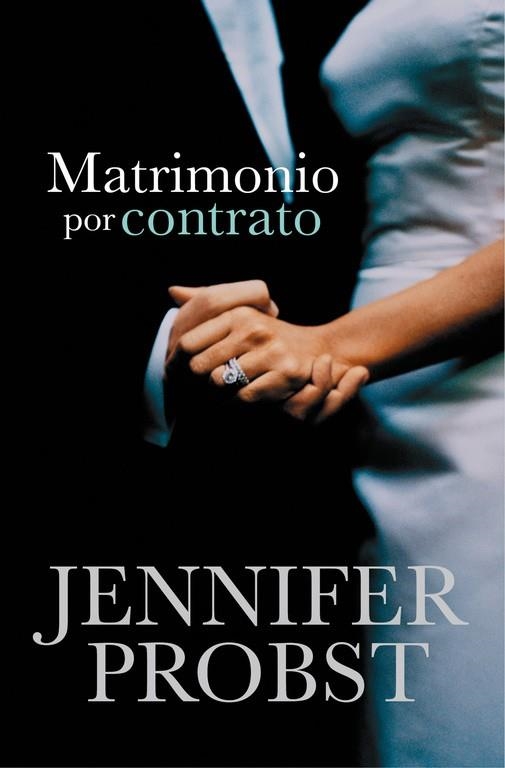 MATRIMONIO POR CONTRATO (CASARSE CON UN MILLONARIO 1) | 9788415962311 | PROBST,JENNIFER