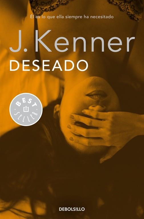 DESEADO (TRILOGÍA DESEO 1) | 9788490625743 | KENNER,J.