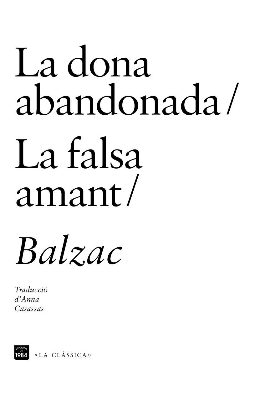 LA DONA ABANDONADA / LA FALSA AMANT | 9788415835622 | DE BALZAC, HONORÉ