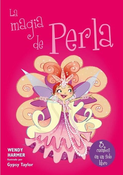 LA MAGIA DE PERLA (PERLA. RECOPILATORIO 4) | 9788448843434 | TAYLOR,GYPSY/HARMER,WENDY