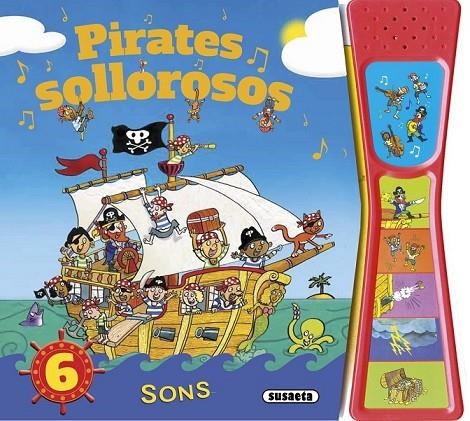 PIRATES SOROLLOSOS | 9788467744095 | SUSAETA, EQUIP