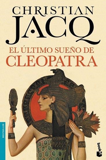 EL ÚLTIMO SUEÑO DE CLEOPATRA | 9788408140573 | CHRISTIAN JACQ