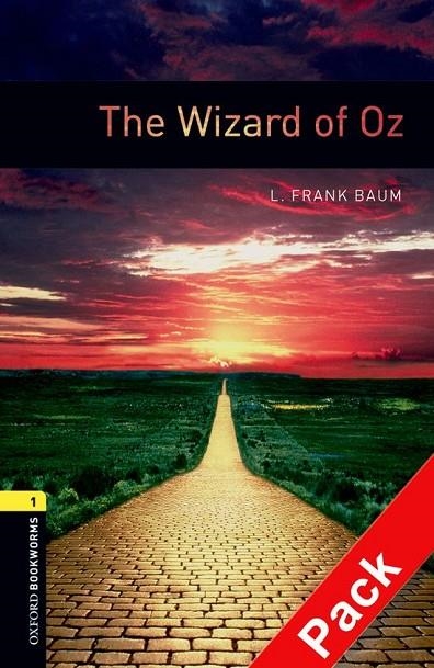 OXFORD BOOKWORMS. STAGE 1: THE WIZARD OF OZ CD PACK EDITION 08 | 9780194788946 | FRANK BAUM