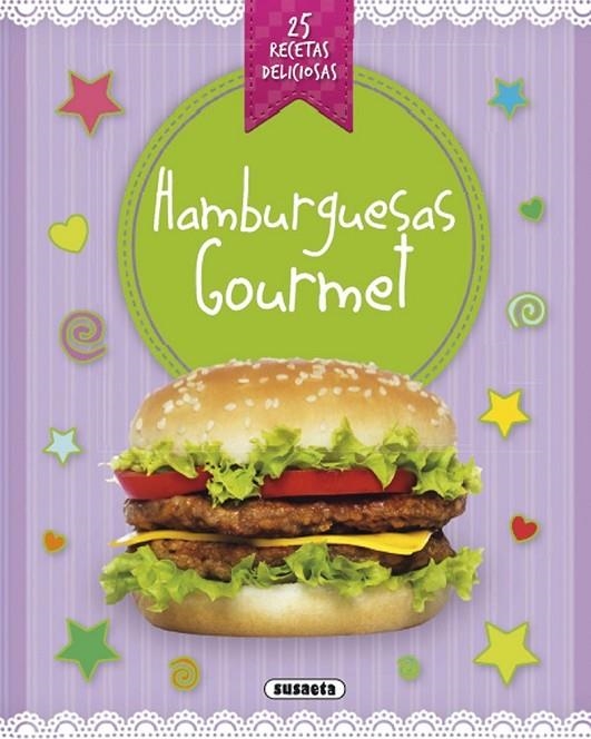 HAMBURGUESAS GOURMET | 9788467740936 | SUSAETA, EQUIPO