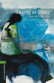 OXFORD BOOKWORMS. STAGE 6: GAZING AT STARS: STORIES FROM ASIA PACK EDITION 11 | 9780194794190 | CLARE WEST