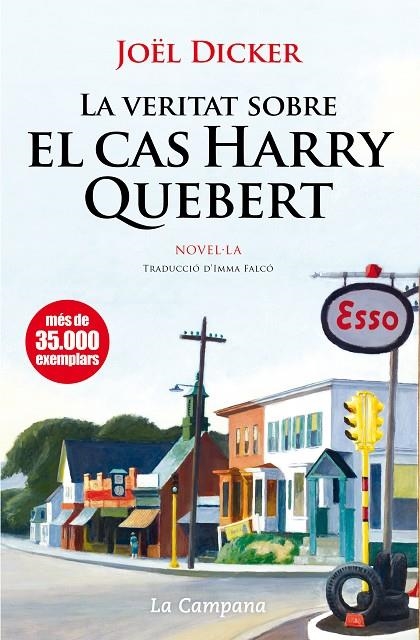 LA VERITAT SOBRE EL CAS HARRY QUEBERT | 9788496735859 | DICKER, JOËL (1985- ) [VER TITULOS]